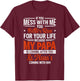 If You Mess With Me Papa and Nana Funny Joke Matching Family T-Shirt - T-Shirt | Maroon