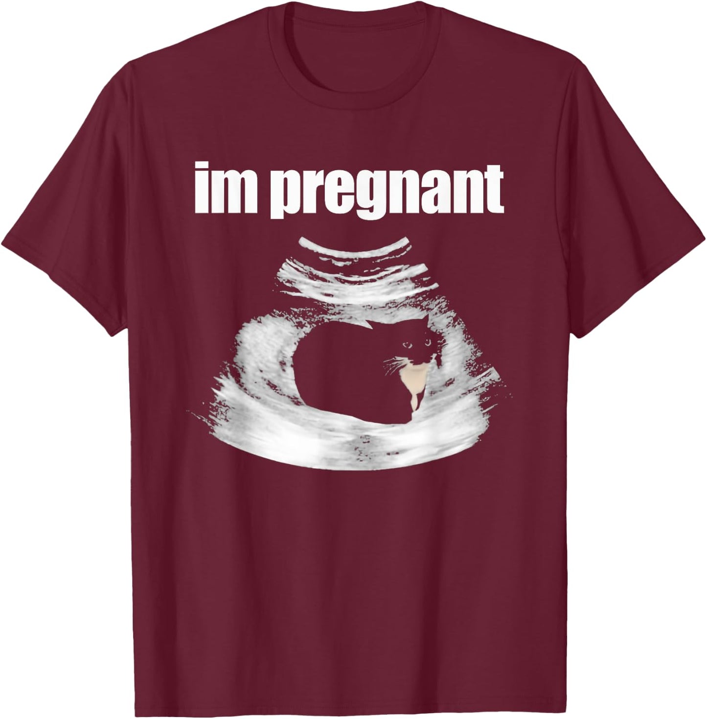 I’m Pregnant Cat Funny Cat Mom Pregnancy Black Kitten Women T-Shirt - T-Shirt | Maroon