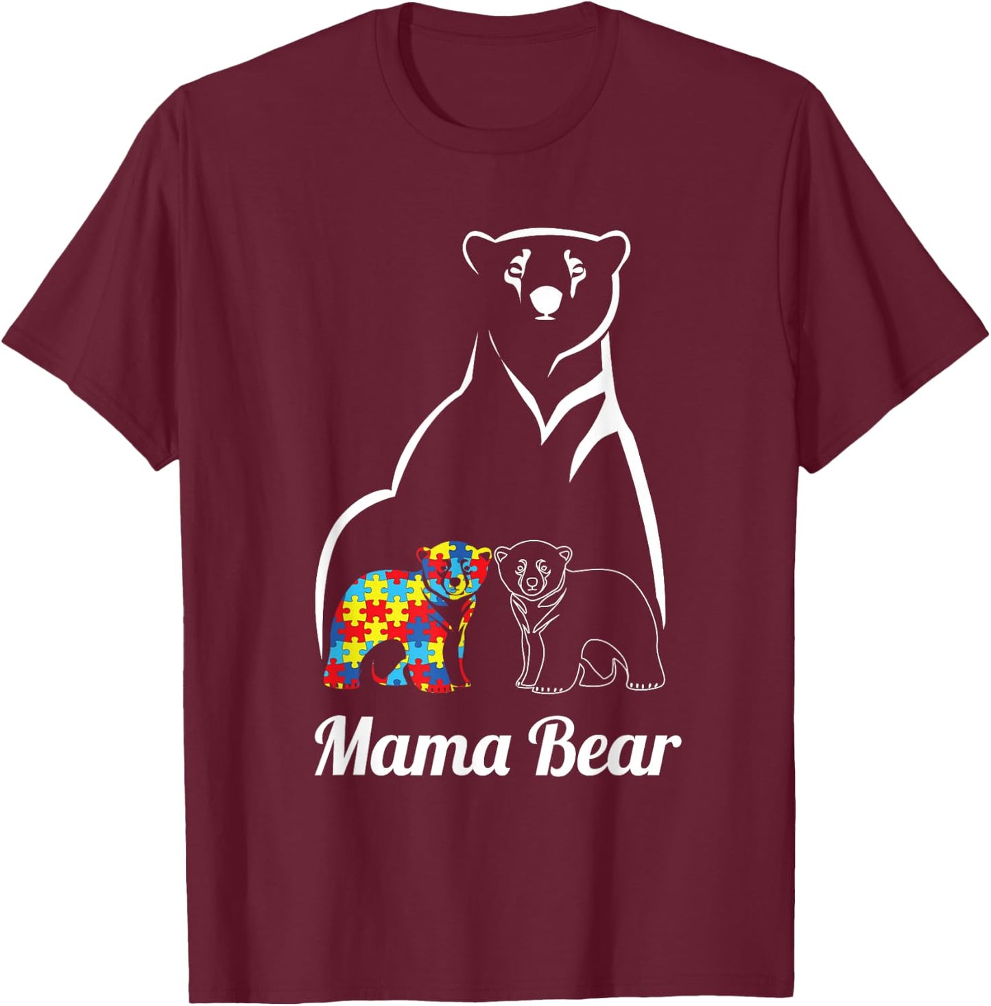 Autism Awareness Mama Bear Mom Autistic Child T-Shirt - T-Shirt | Maroon