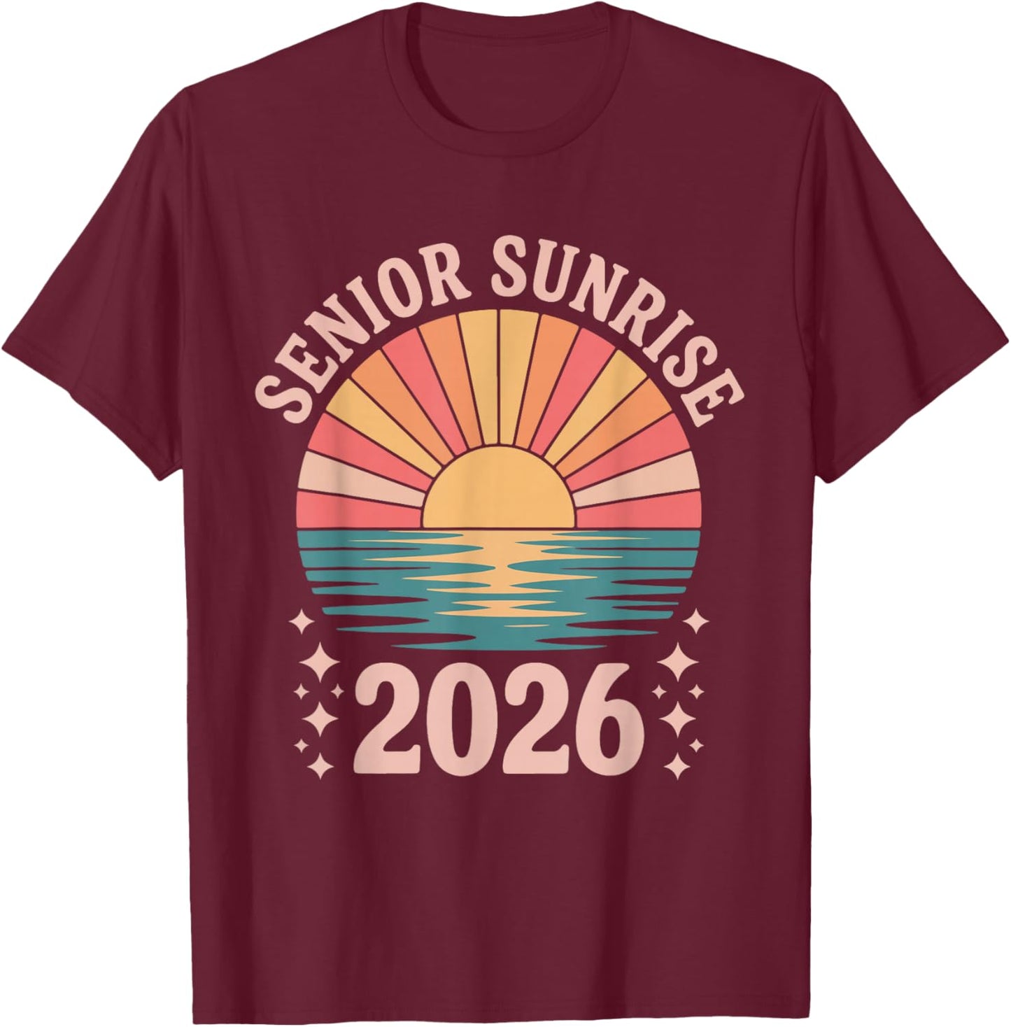 Vintage SENIOR SUNRISE 2026 Seniors of class graduation T-Shirt - T-Shirt | Maroon