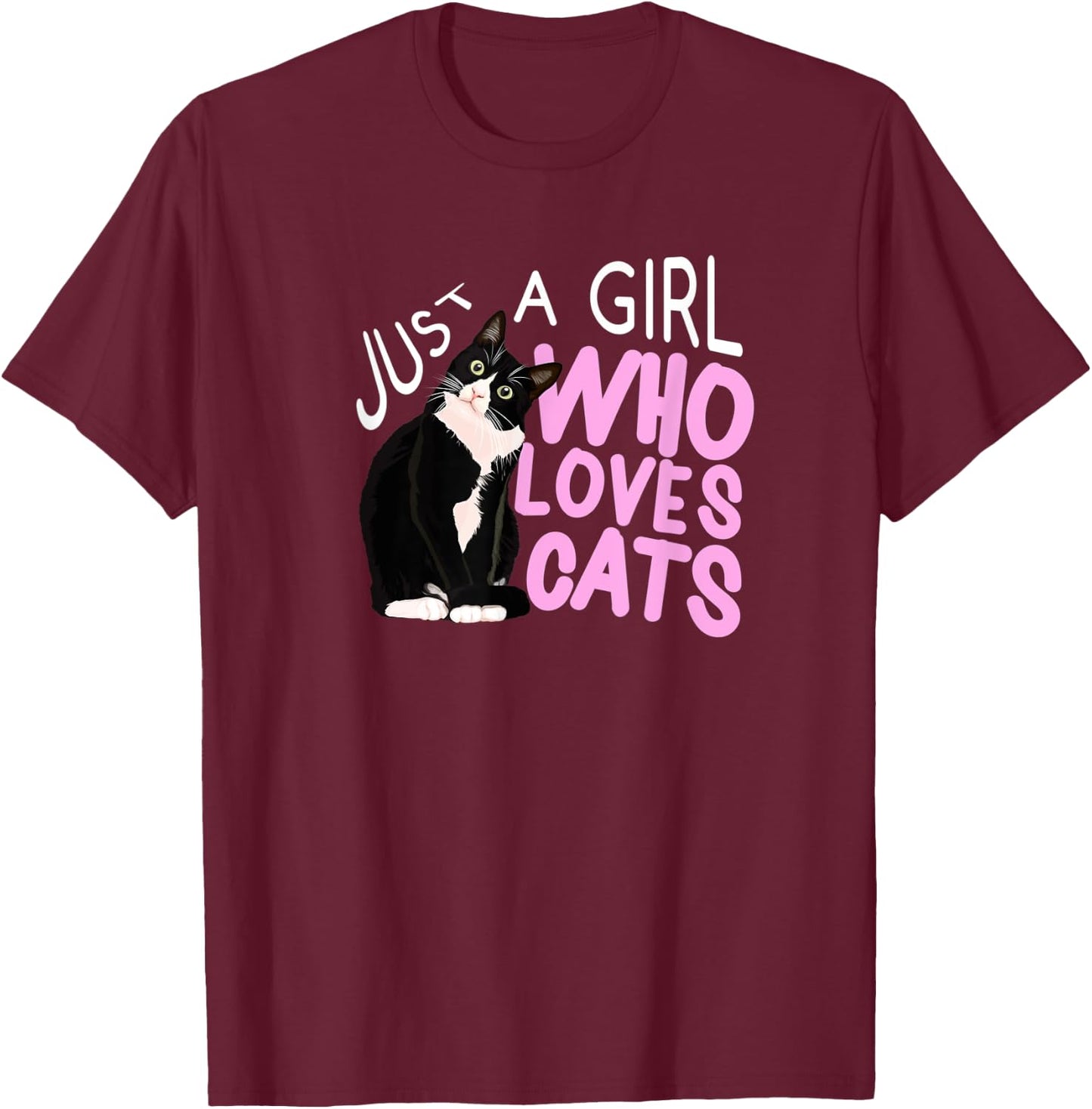 Just A Girl Who Loves Cats Cat Top Gift Girls Women T-Shirt - T-Shirt | Maroon