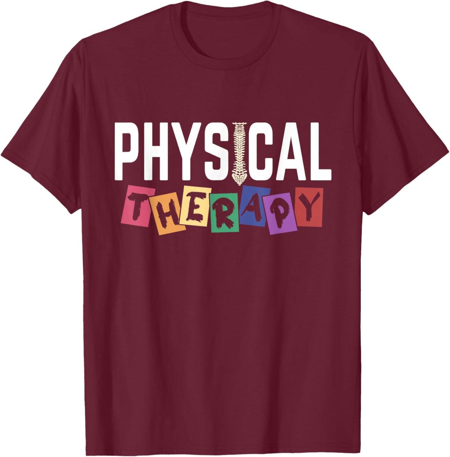 Physical Therapy Women Pt Job Physical Therapist T-Shirt - T-Shirt | Maroon