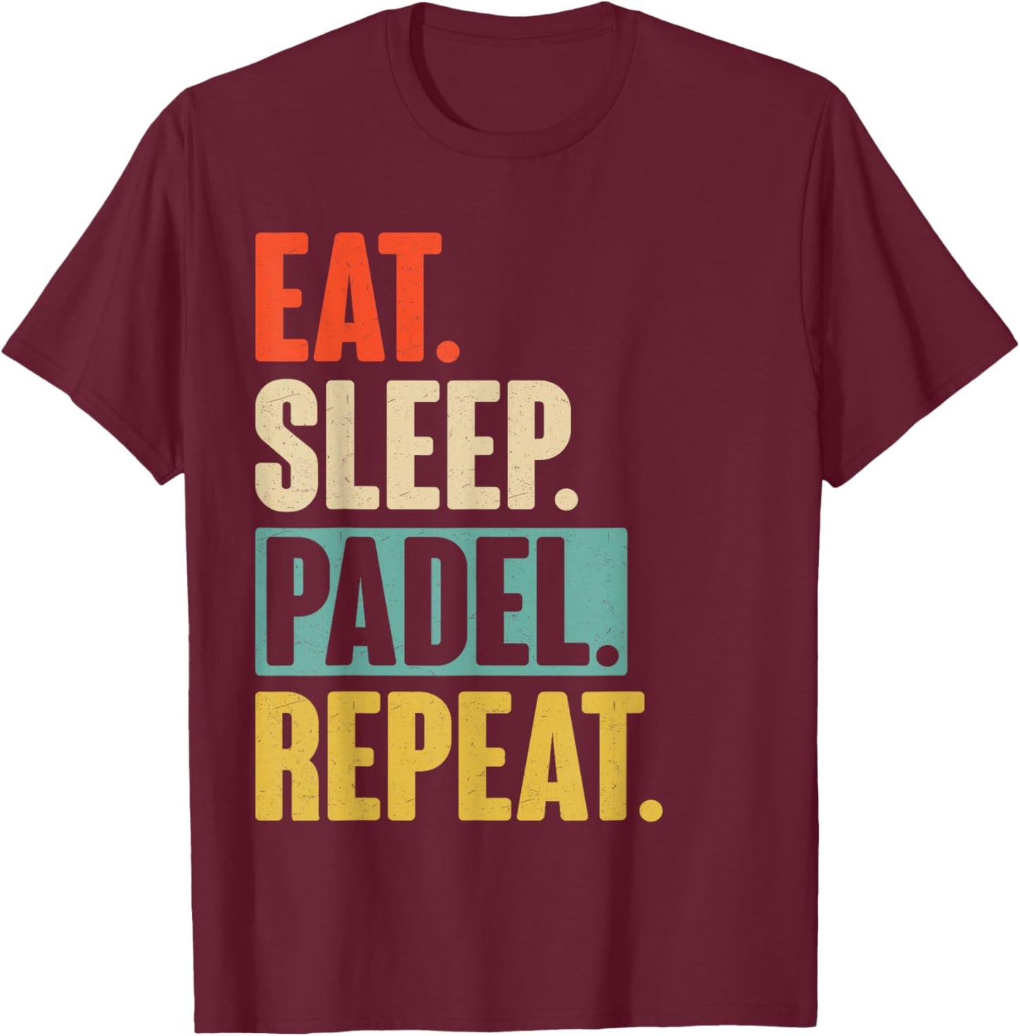 Eat Sleep Padel Repeat - Retro Vintage Padel T-Shirt - T-Shirt | Maroon