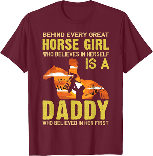 Behind Every Great Horse Girl Who Believes is a Daddy Gift