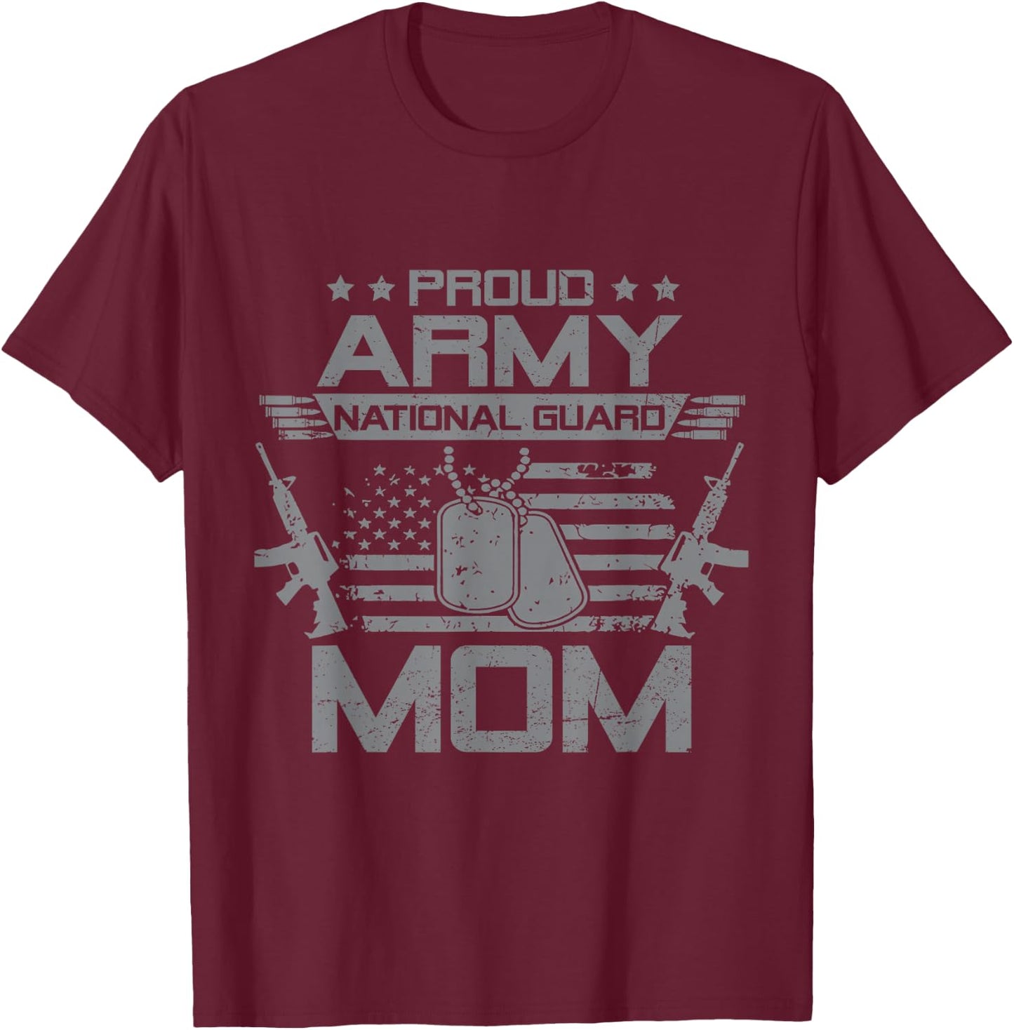 Proud Army National Guard Mom Flag USA Military Veteran T-Shirt - T-Shirt | Maroon