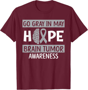 Go Gray In May Hope Brain Tumor Awareness Cancer Sucks T-Shirt - T-Shirt | Maroon