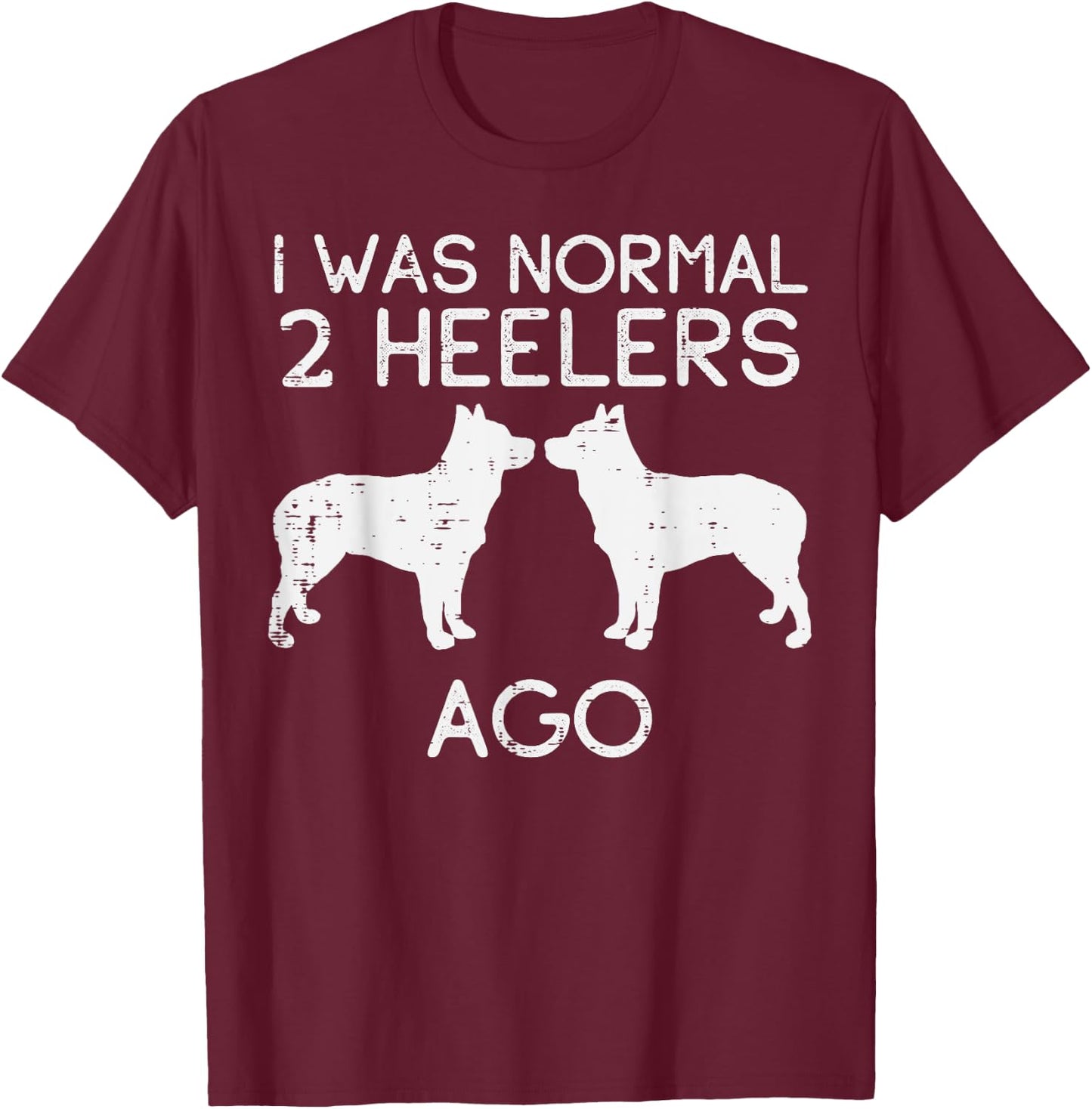 Normal 2 Heelers Ago Blue Red Australian Cattle Dog Gift Men Women Girls Kids T-Shirt - T-Shirt | Maroon