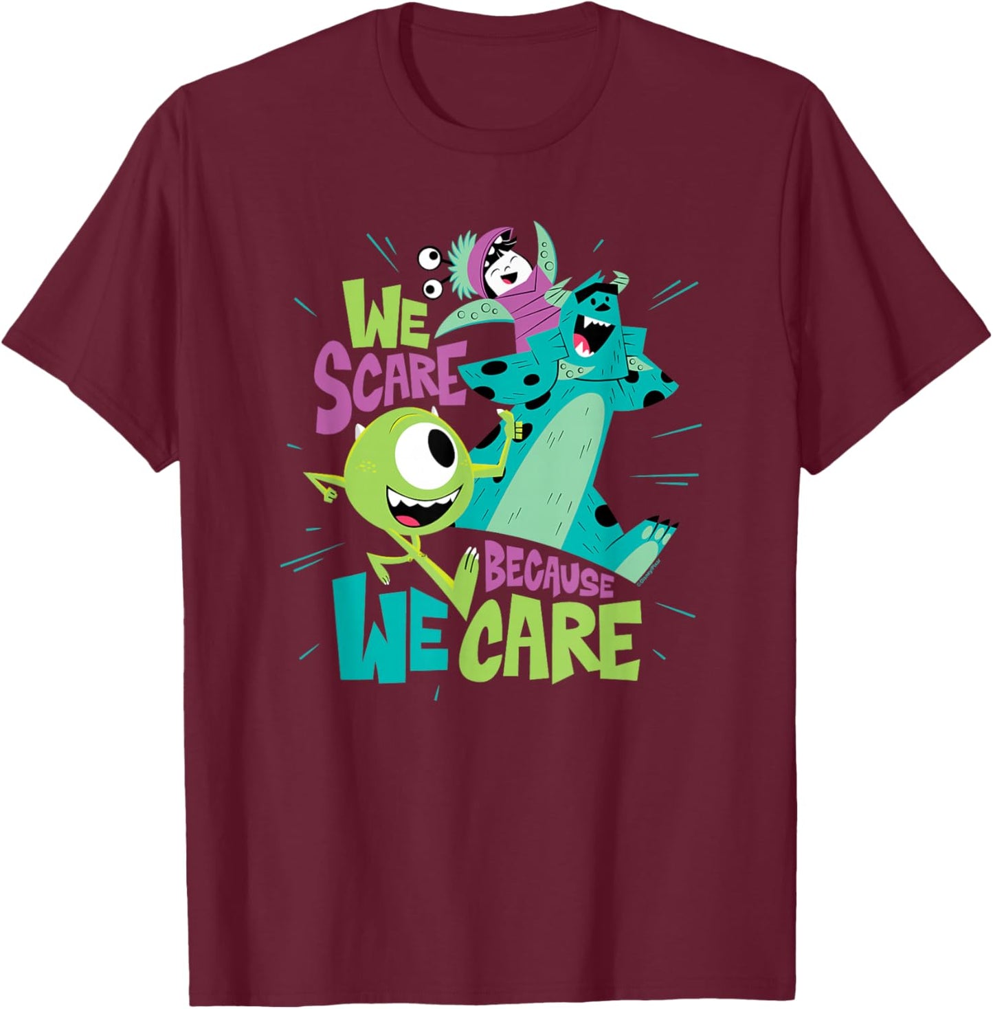 Monsters Inc - We Scare Because We Care T-Shirt - T-Shirt | Maroon