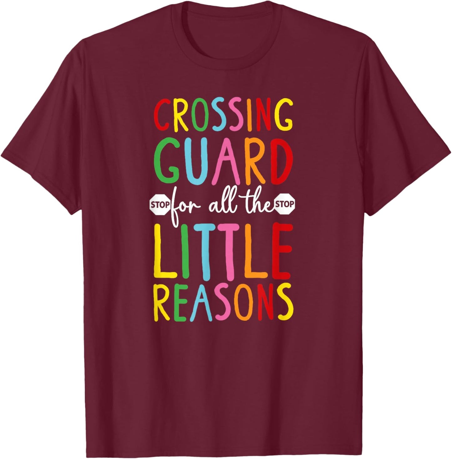 School Crossing Guard Appreciation Crosswalk Attendant T-Shirt - T-Shirt | Maroon