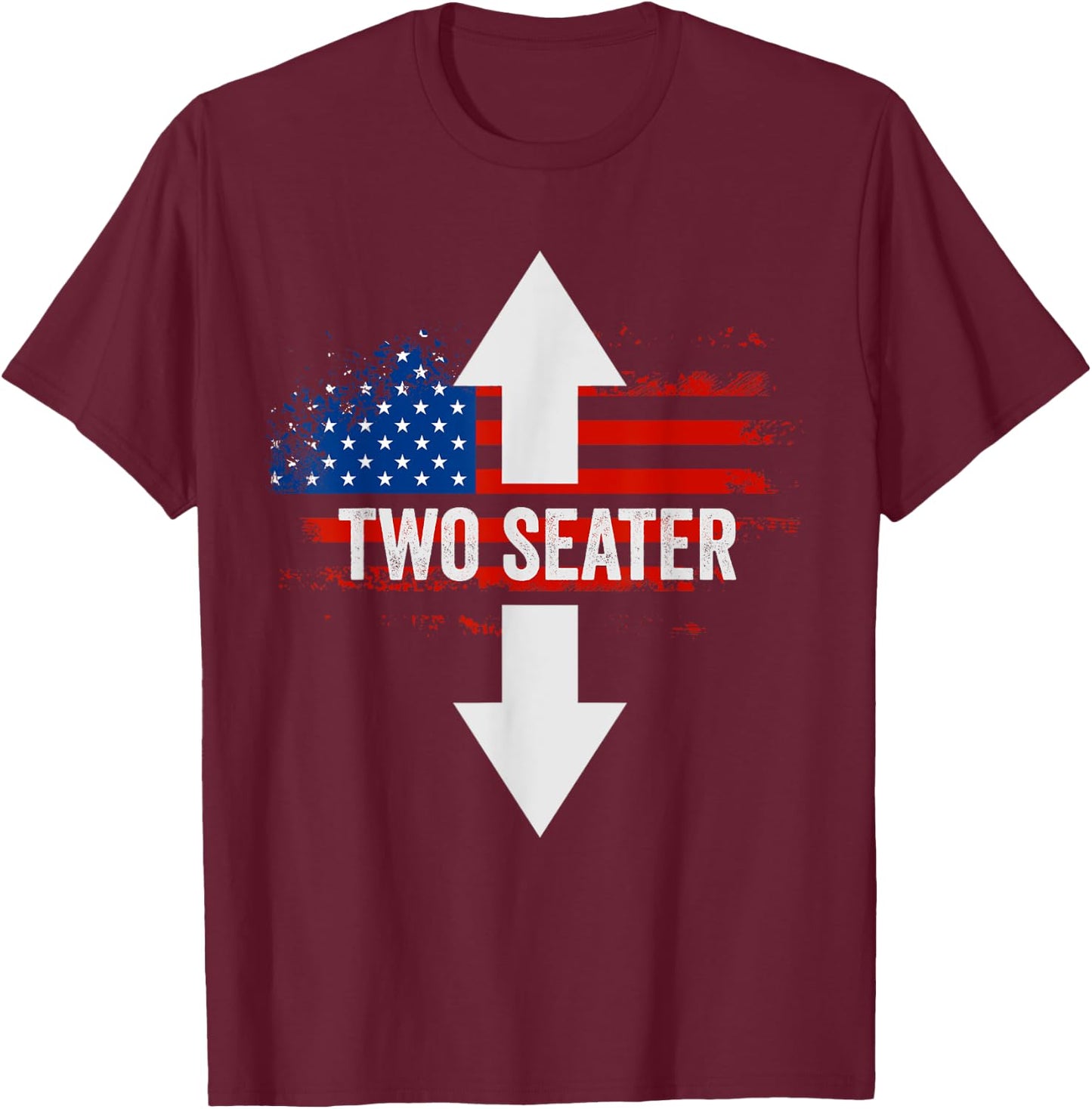 Funny 4th Of July Dirty Adult Humor Two Seater T-Shirt - T-Shirt | Maroon