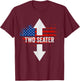 Funny 4th Of July Dirty Adult Humor Two Seater T-Shirt - T-Shirt | Maroon