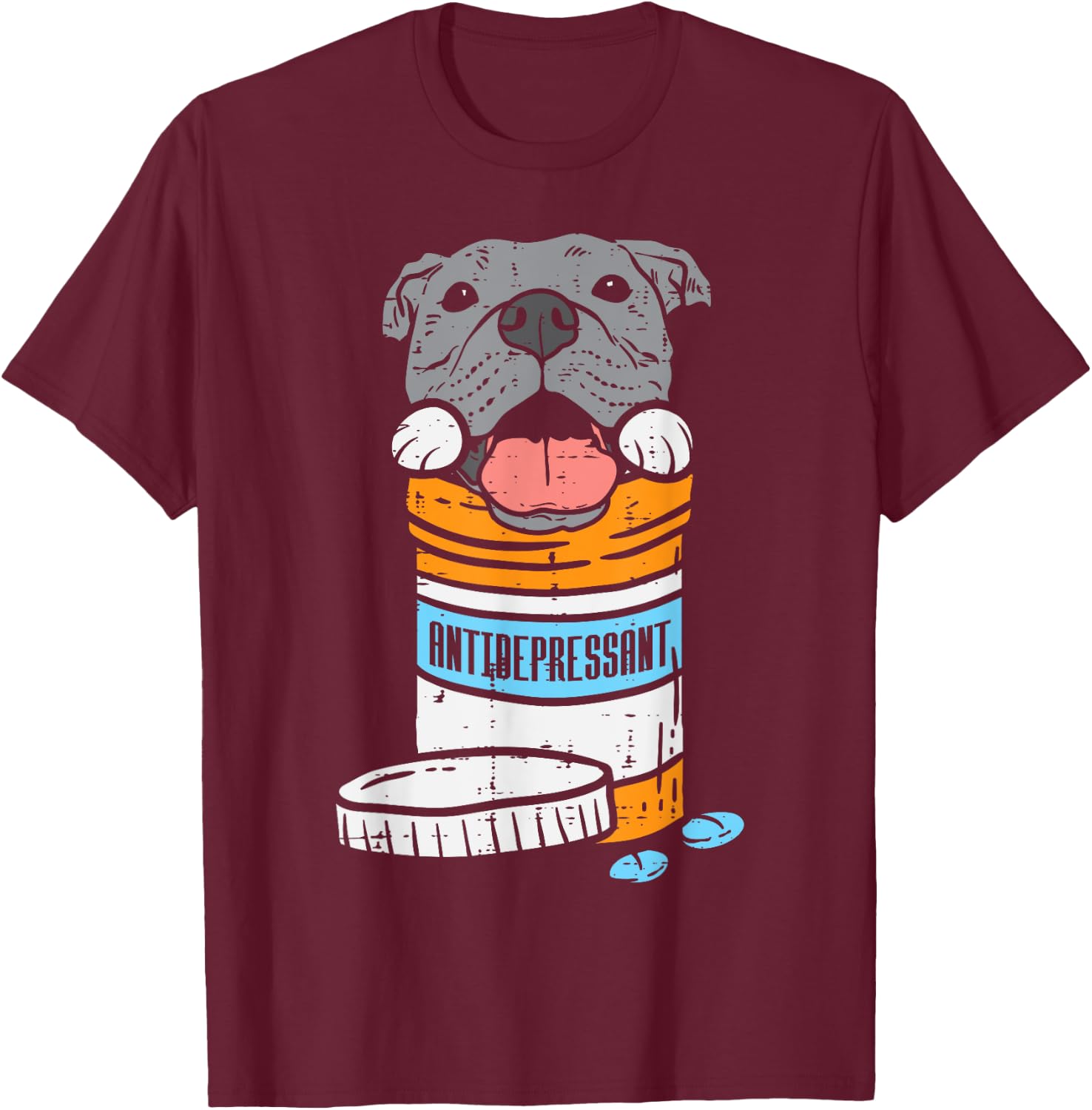 Antidepressant Pitbull Funny Pitties Dog Lover Owner Gift Men Women Girls Kids T-Shirt - T-Shirt | Maroon