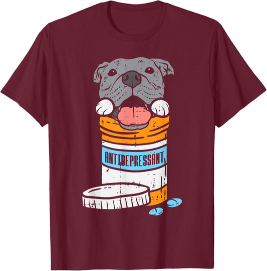 Antidepressant Pitbull Funny Pitties Dog Lover Owner Gift Men Women Girls Kids T-Shirt - T-Shirt | Maroon