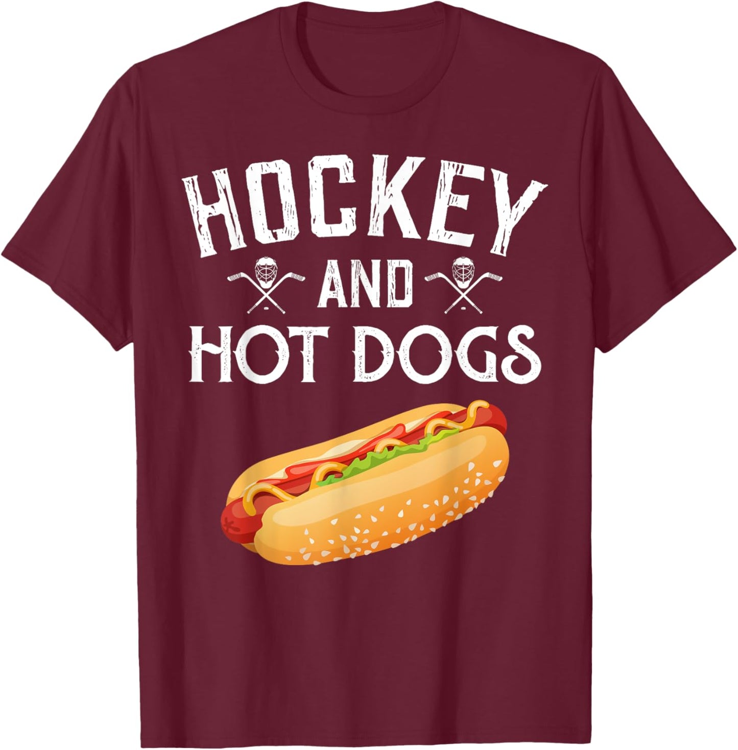 Hockey And Hot Dogs Funny Winter Sports Lovers Design T-Shirt - T-Shirt | Maroon