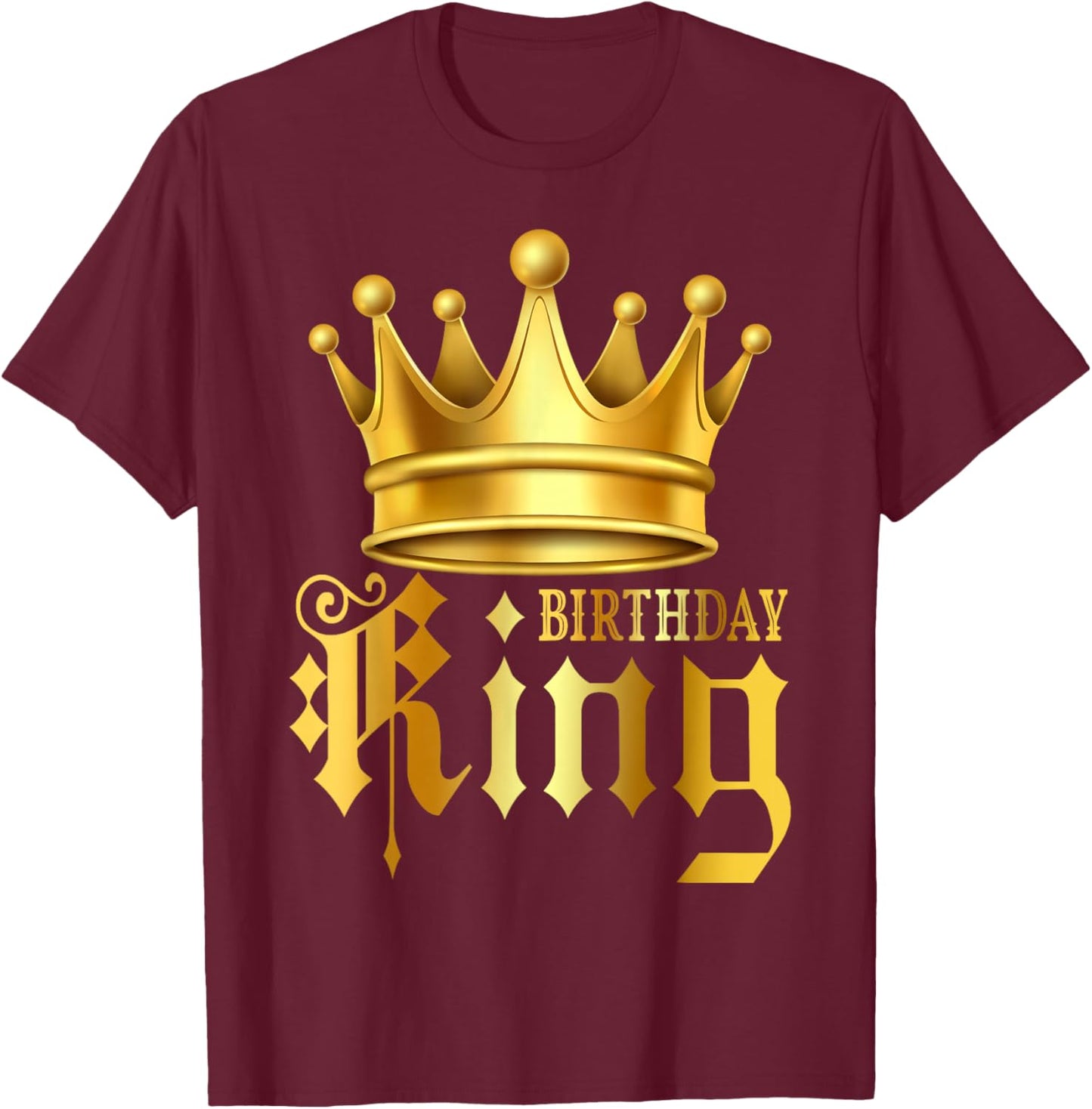 Birthday King Matching Couple Costume Birthday Party Men Boy T-Shirt - T-Shirt | Maroon