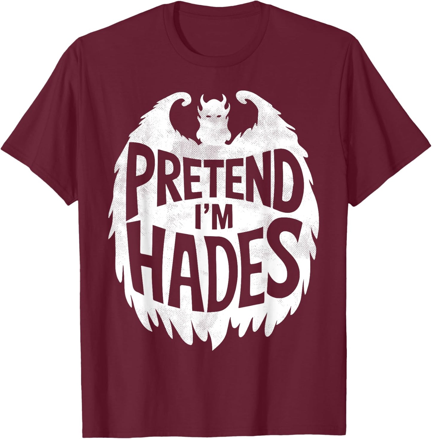 Funny Group Easy Adult Halloween Costumes Pretend I'm Hades T-Shirt - T-Shirt | Maroon