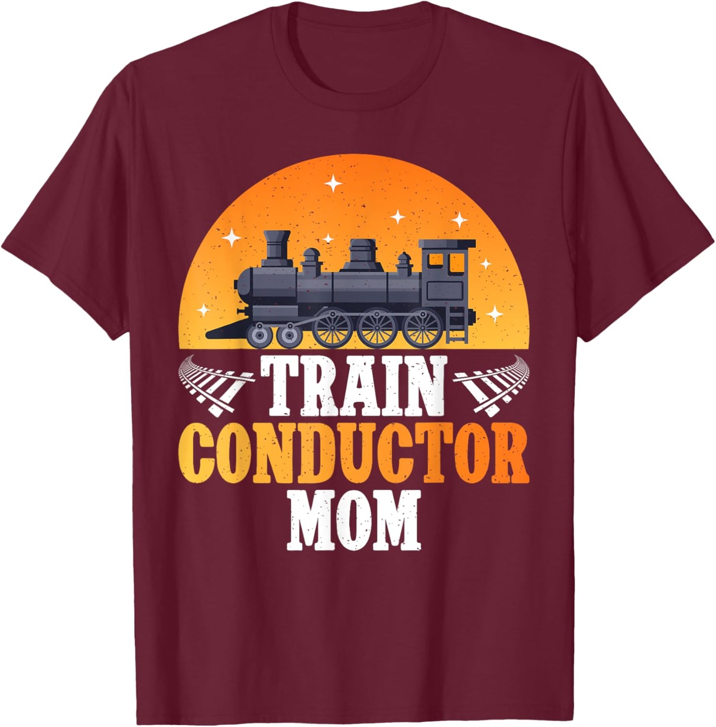 Train Conductor Mom Train Conductor T-Shirt - T-Shirt | Maroon