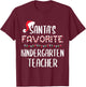 Santas Favorite kindergarten teacher Pajamas Christmas Xmas T-Shirt - T-Shirt | Maroon