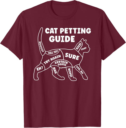 Funny Cat Petting Guide for Pet Owners & Kitty Lovers T-Shirt - T-Shirt | Maroon