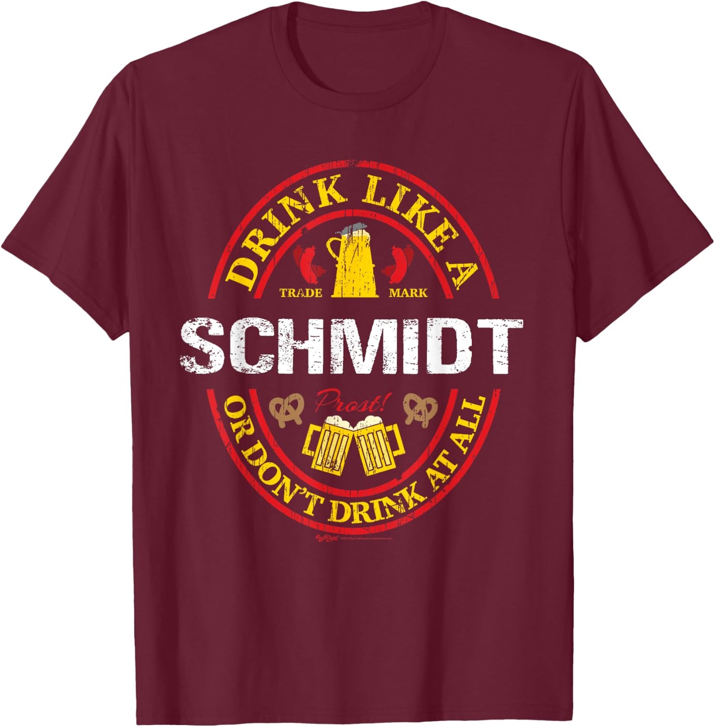 Vintage Drink Like A Schmidt Oktoberfest 2021 Drinking T-Shirt - T-Shirt | Maroon