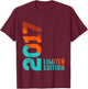 Limited Edition 2017 , Black, S T-Shirt - T-Shirt | Maroon