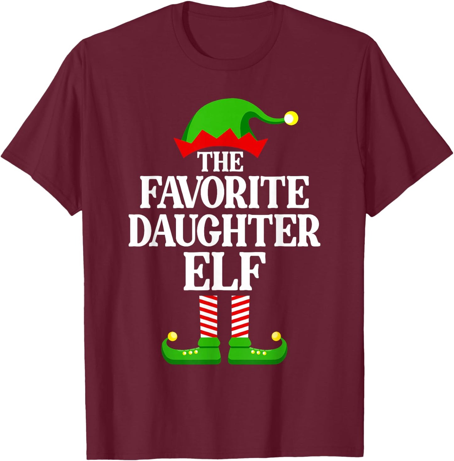 Favorite Daughter Elf Family Matching Group Funny Christmas T-Shirt - T-Shirt | Maroon