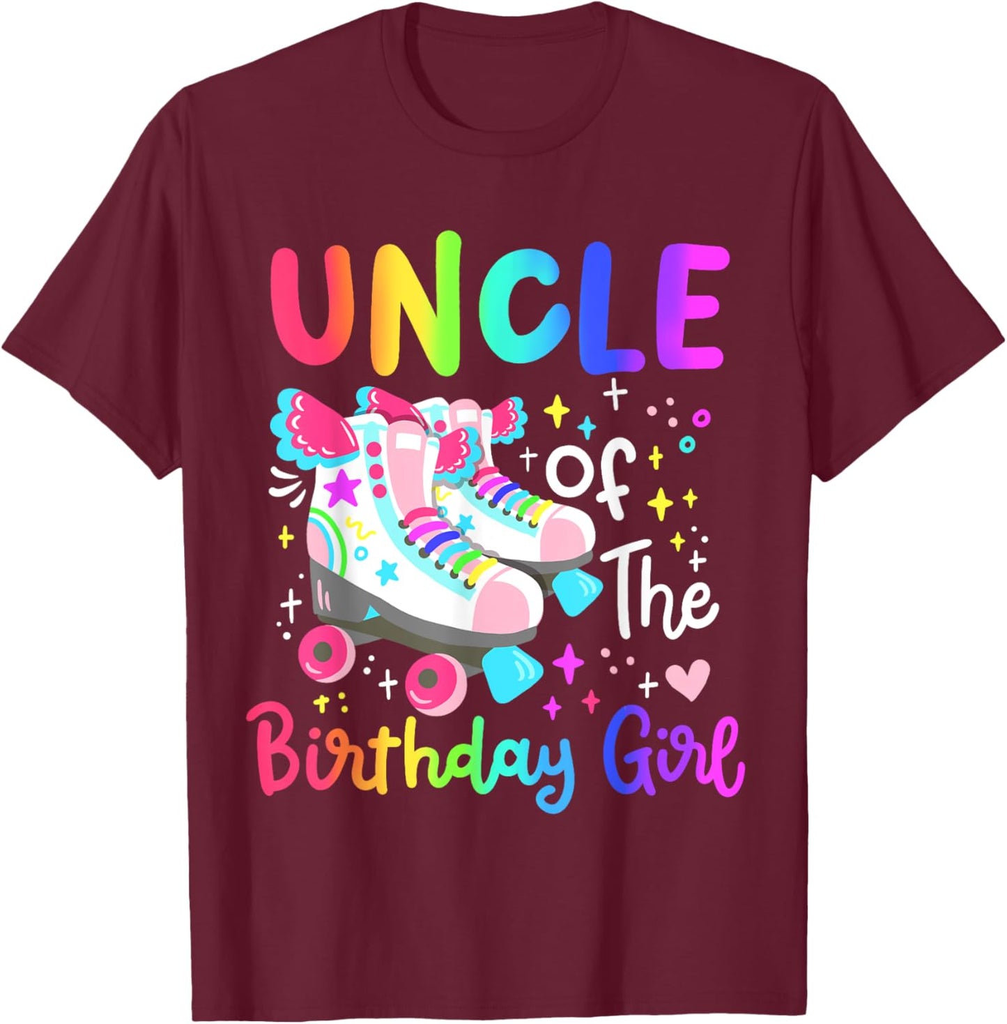 Uncle of the Birthday Girl Skater Roller Skate Family Party T-Shirt - T-Shirt | Maroon
