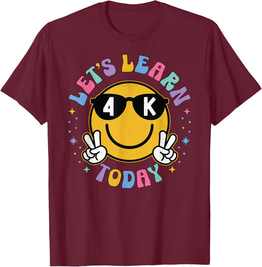 Lets Learn Today Shirt Smile Face 4K Teacher Back to School T-Shirt - T-Shirt | Maroon