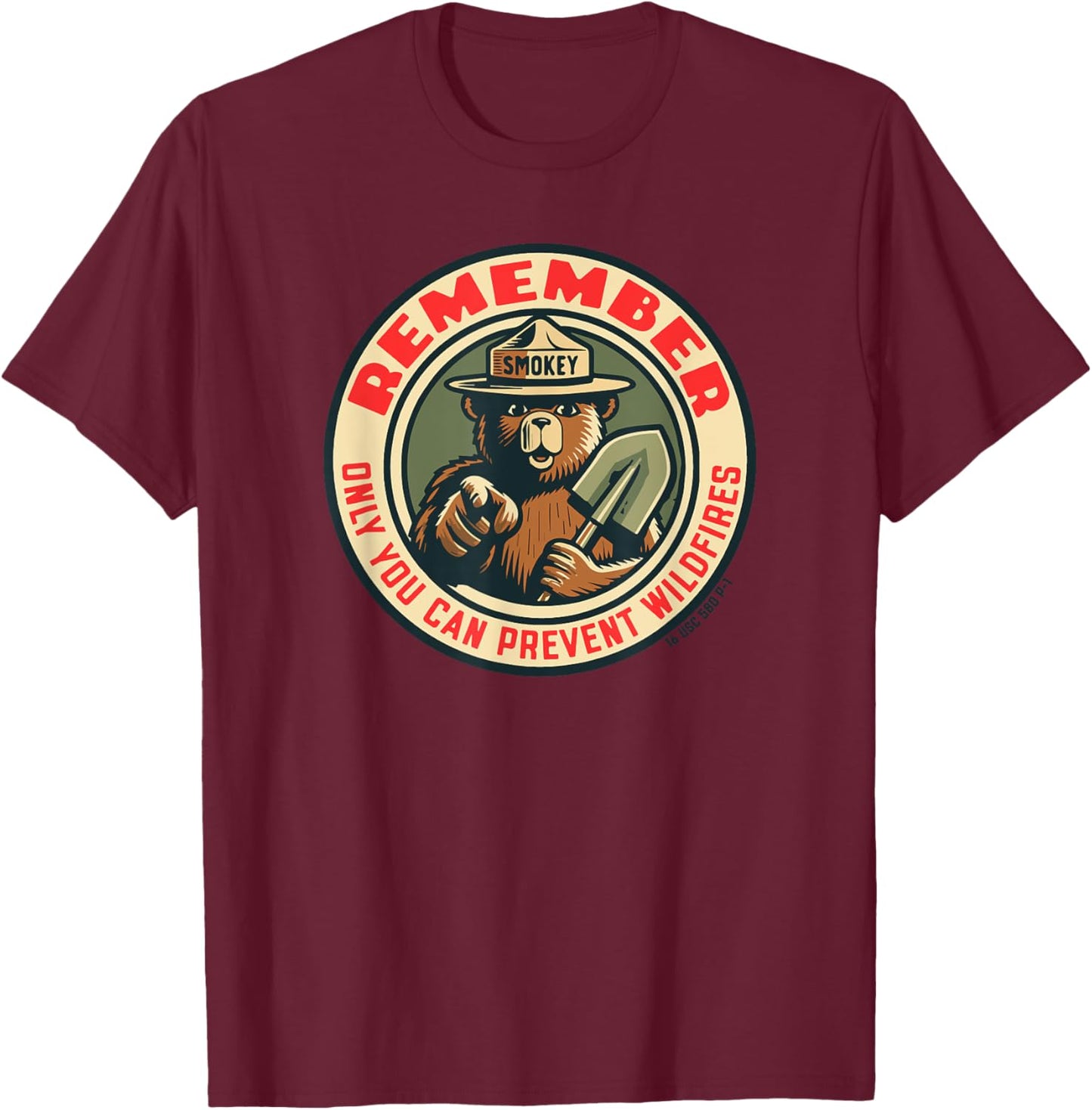 Remember Only You Vintage Smokey Bear Seal Retro T-Shirt - T-Shirt | Maroon