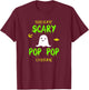 This Is My Scary Pop-Pop Costume Halloween Lazy Easy PopPop T-Shirt - T-Shirt | Maroon