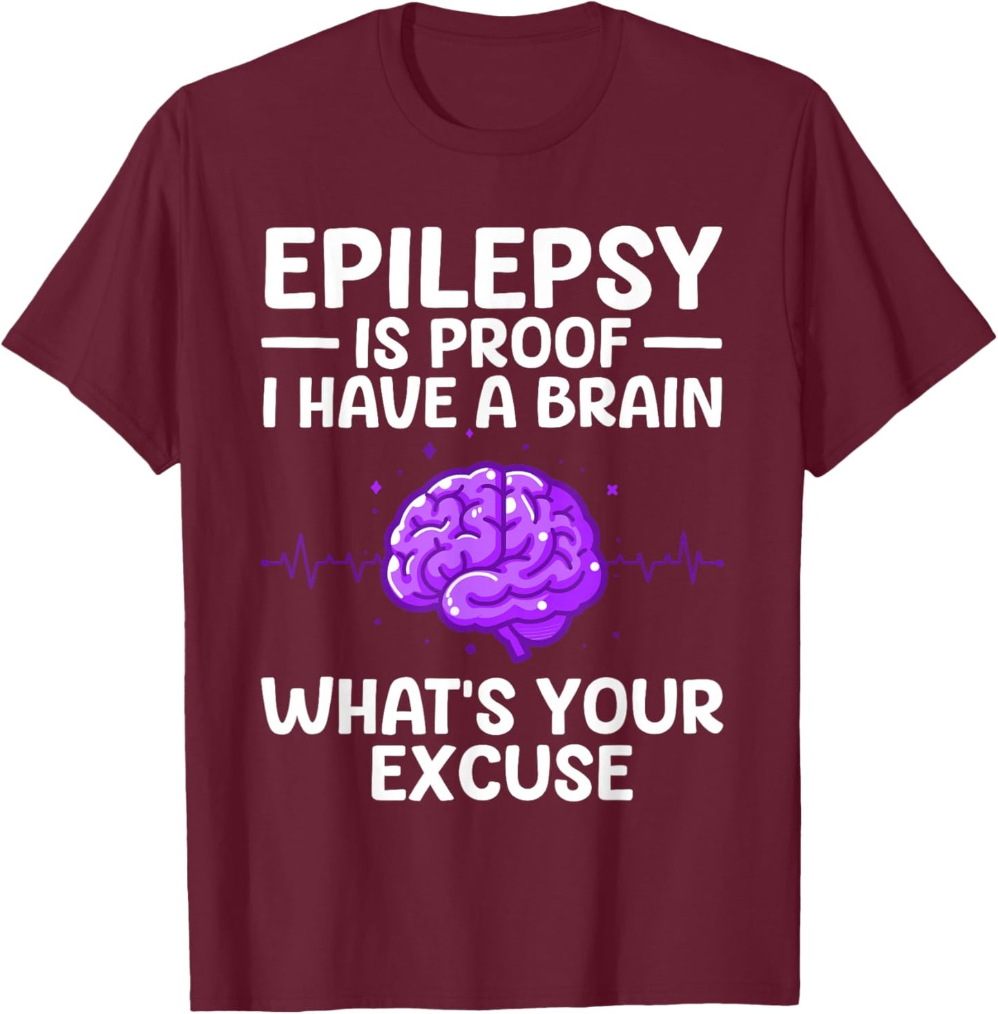 Epilepsy Women Kids Epileptic Epilepsy Awareness T-Shirt - T-Shirt | Maroon