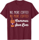 Funny No More Coffee Commas Save Lives Teacher Funny Saying T-Shirt - T-Shirt | Maroon