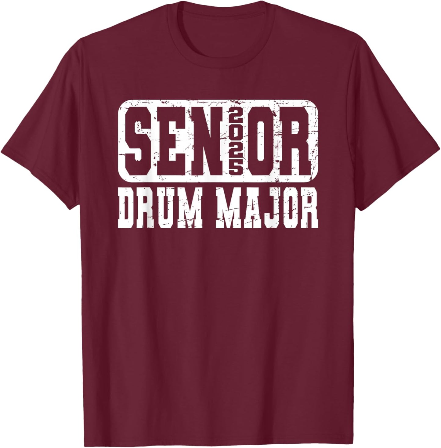 Class of 2025 Senior Drum Major T-Shirt - T-Shirt | Maroon
