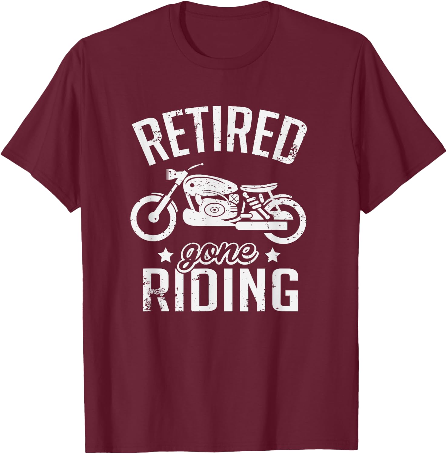Biker Gifts Retired Gone Riding Motorcycle Retirement Party Gift - Adults - - Short Sleeve - Black - Small T-Shirt - T-Shirt | Maroon