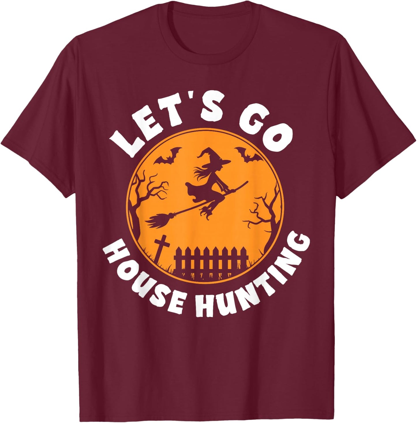 Retro Let's Go House Hunting Ghost Real Estate Halloween T-Shirt - T-Shirt | Maroon