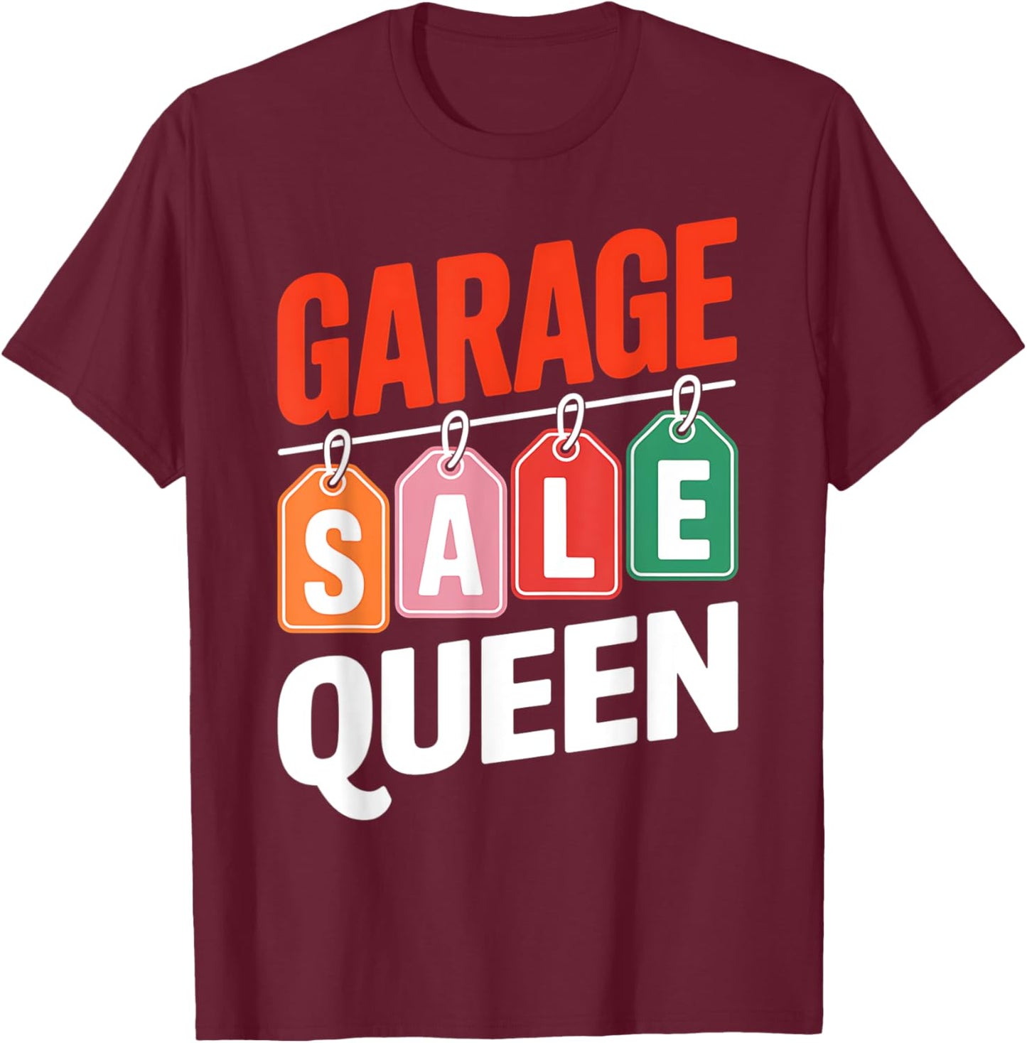 Garage Sale Queen Selling Antique Yard Sale Lover Seller T-Shirt - T-Shirt | Maroon