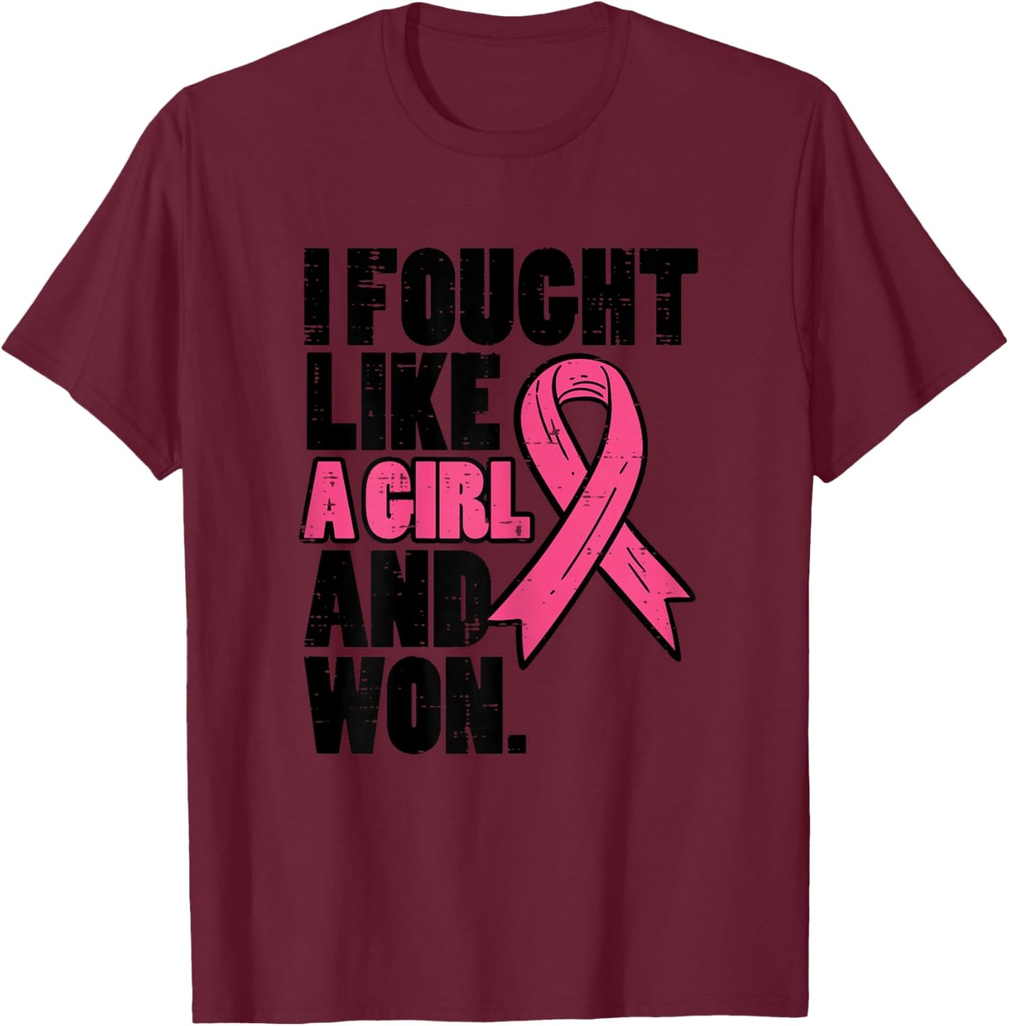 Breast Cancer Fought Like Girl Won Awareness Survivor Women T-Shirt - T-Shirt | Maroon
