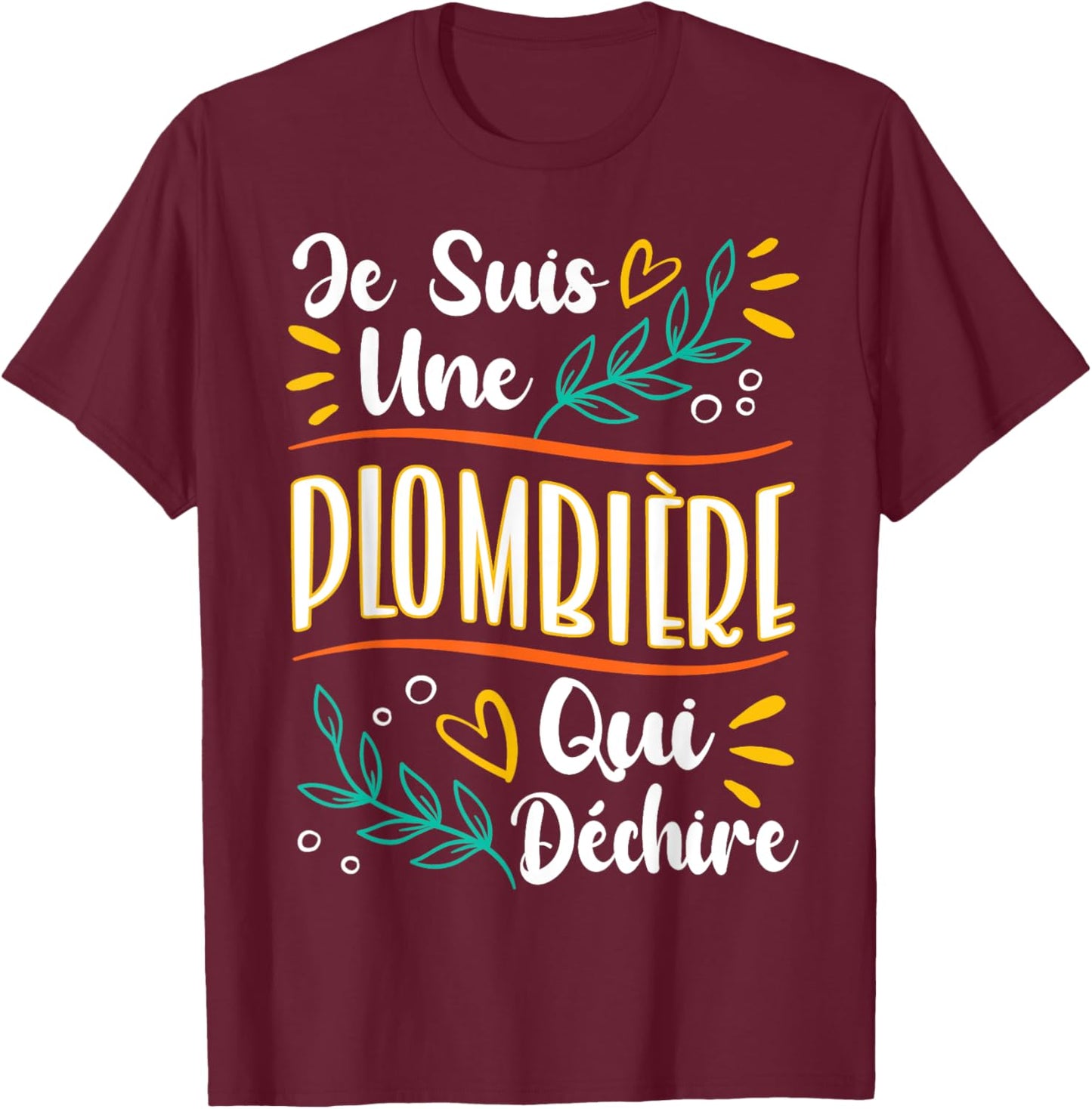 Une Plumbier Qui Déchire Women's Gift Plumber T-Shirt - T-Shirt | Maroon