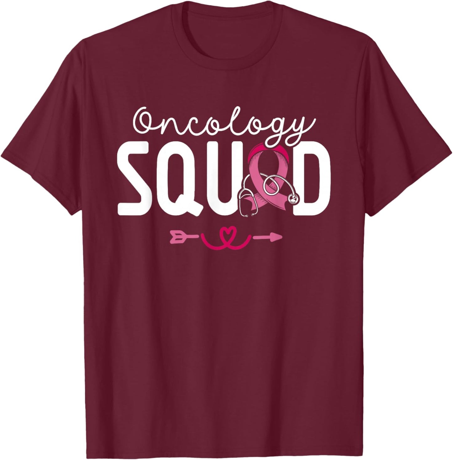 Oncology Squad Cancer Nursing Nurses Oncology Nurse T-Shirt - T-Shirt | Maroon