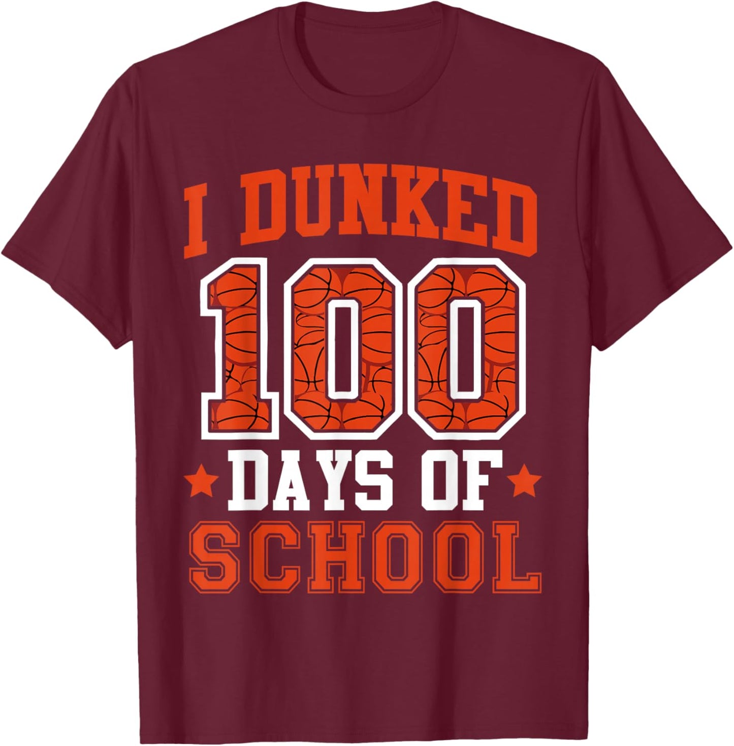 I Dunked 100 Days Of School Basketball 100th Day Kids Boys T-Shirt - T-Shirt | Maroon