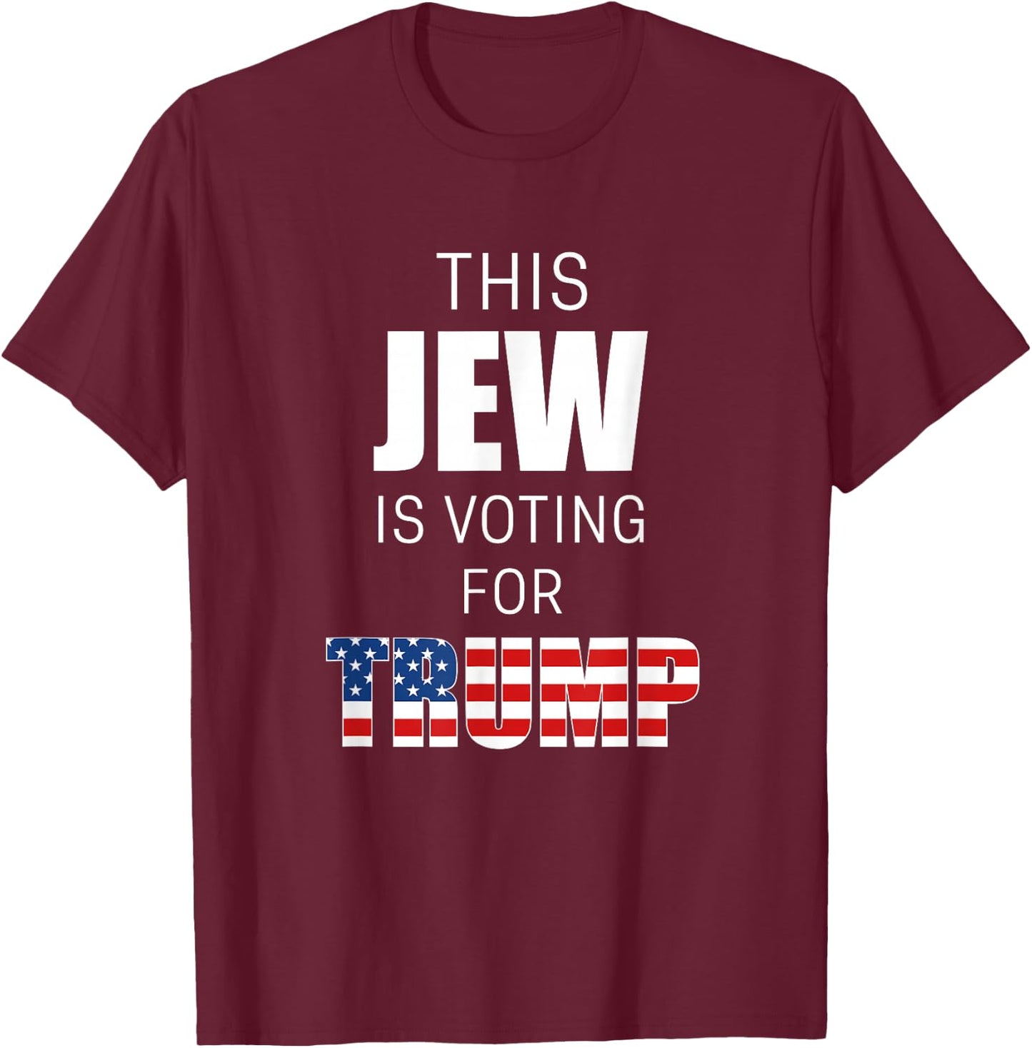 Jews for Trump 2020 Election President Jewish Conservative T-Shirt - T-Shirt | Maroon
