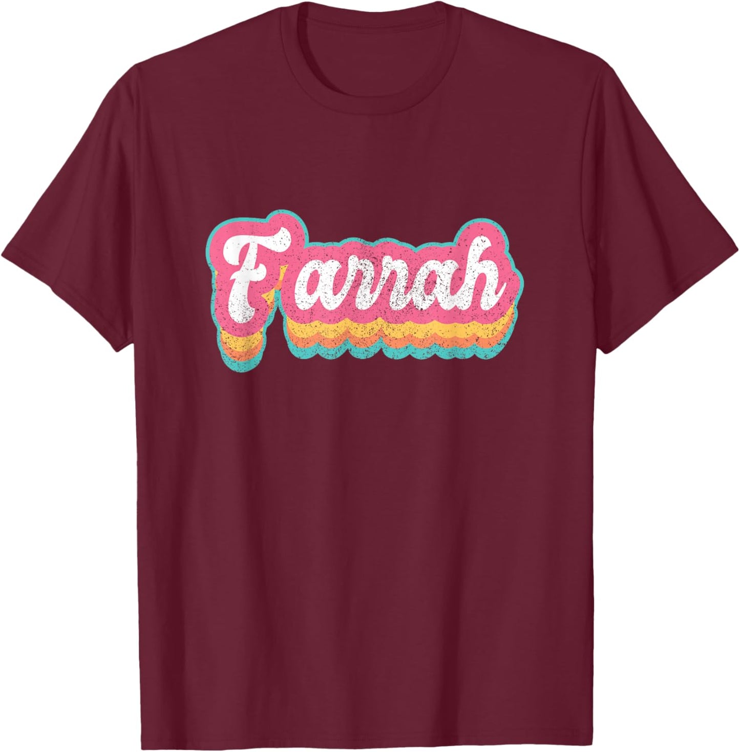 Farrah First Name Girl Vintage 70s 80s Personalized T-Shirt - T-Shirt | Maroon
