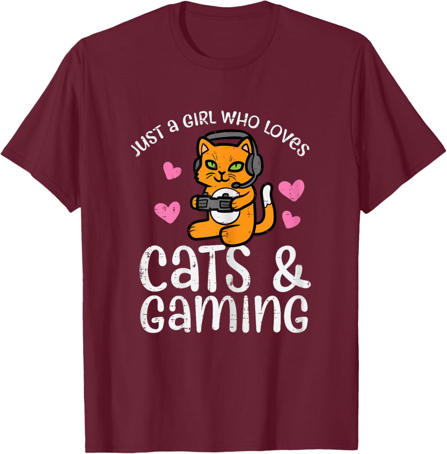 Just Girl Who Loves Cats Gaming Cute Gamer Women Girls Kids T-Shirt - T-Shirt | Maroon