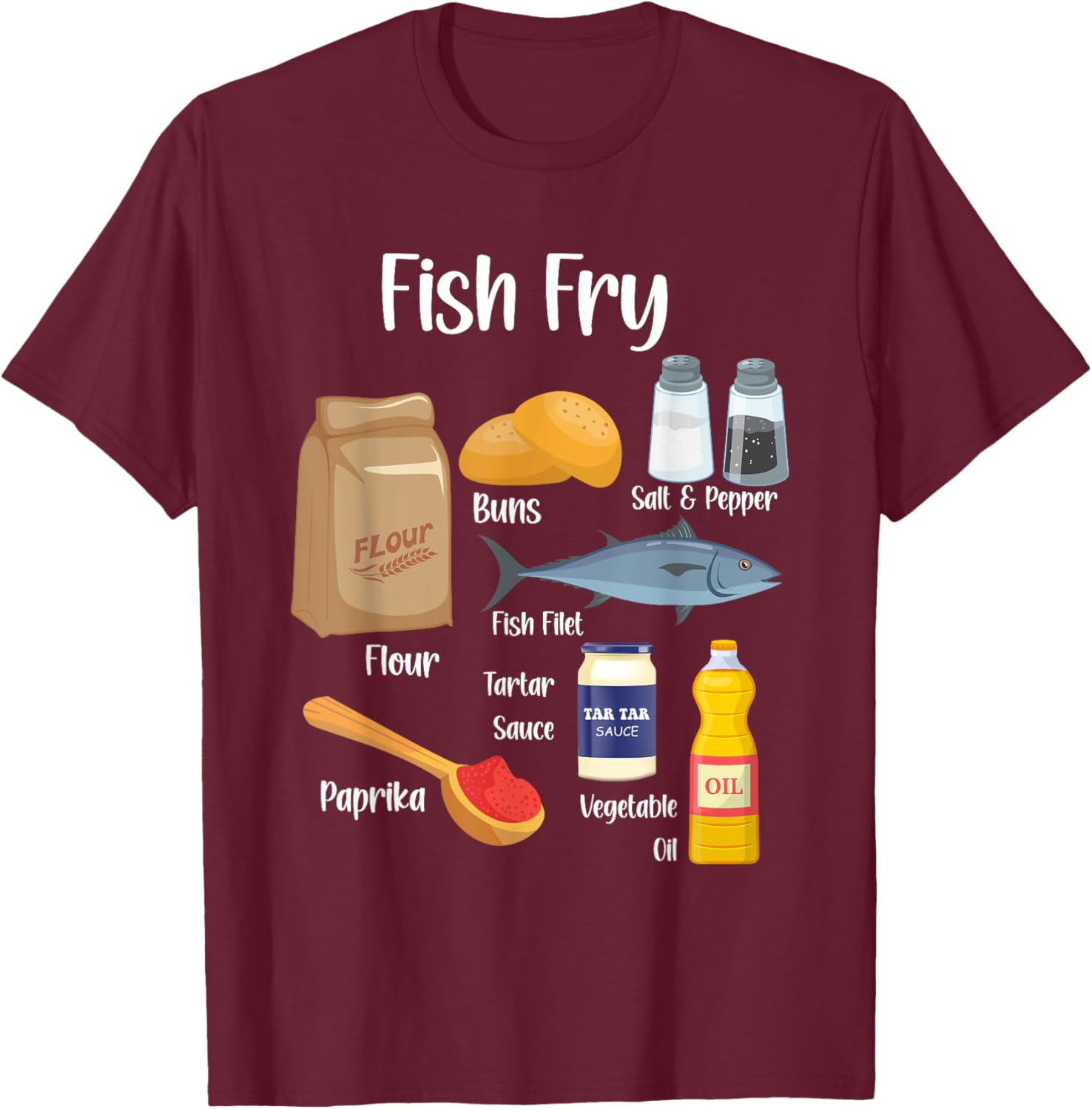 Fish Fry Ingredients T-Shirt - T-Shirt | Maroon