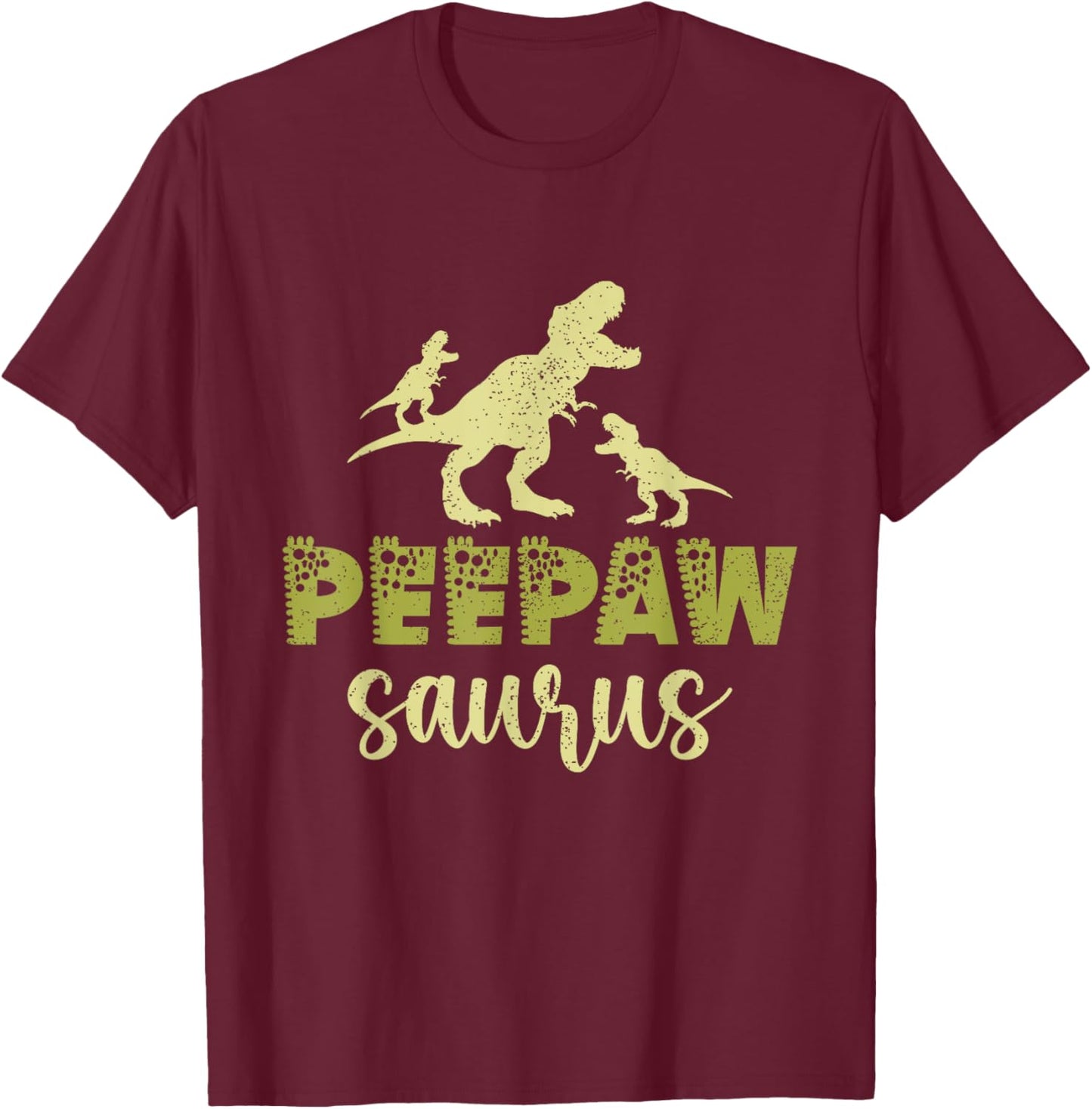 Vintage Peepawsaurus Fathers day Dad Papa Grandpa Dinosaurs T-Shirt - T-Shirt | Maroon