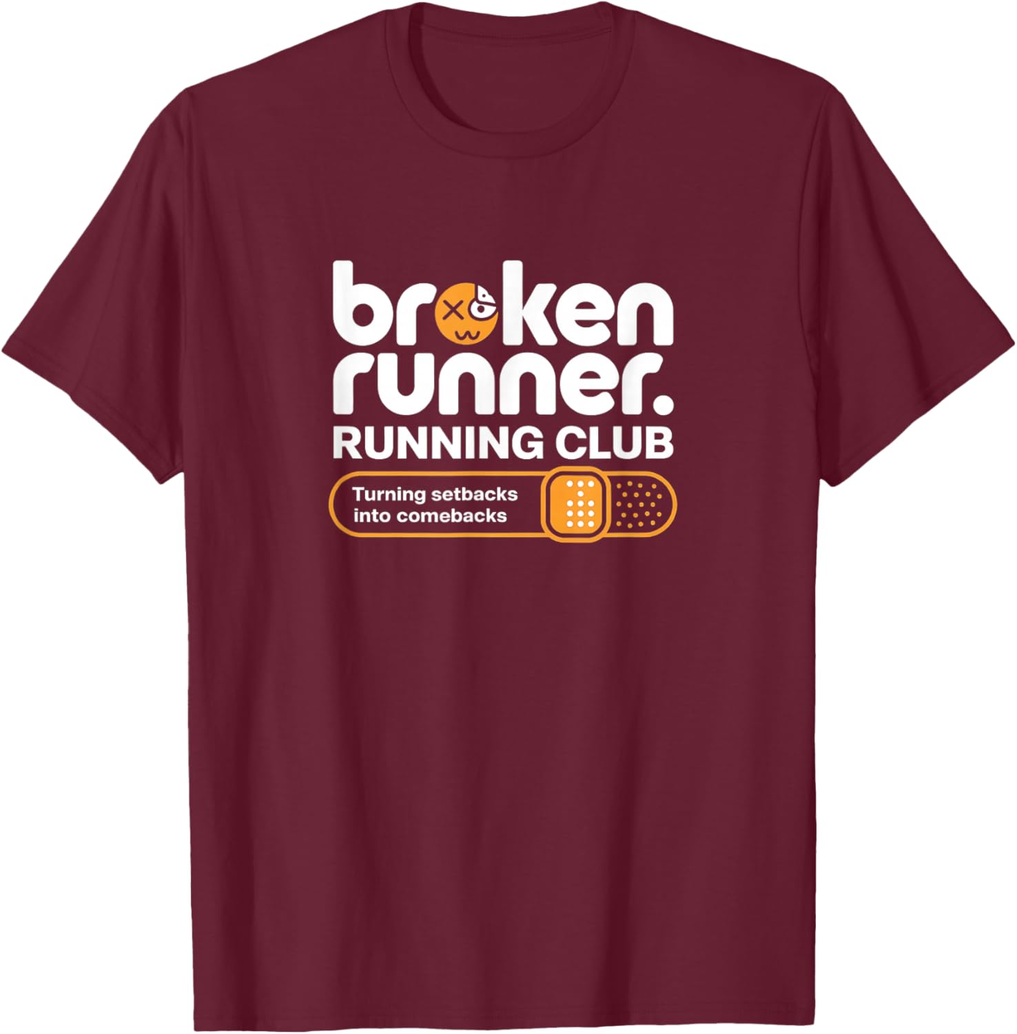 Broken Runner Running Club Turning Setbacks Into Comebacks T-Shirt - T-Shirt | Maroon