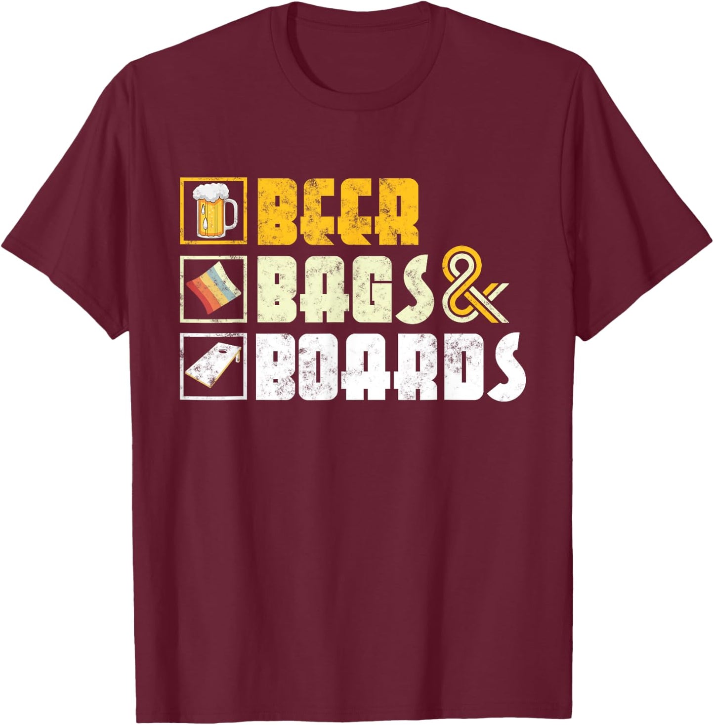 Beer Bags and Boards Funny sarcastic Cornhole outdoor game T-Shirt - T-Shirt | Maroon