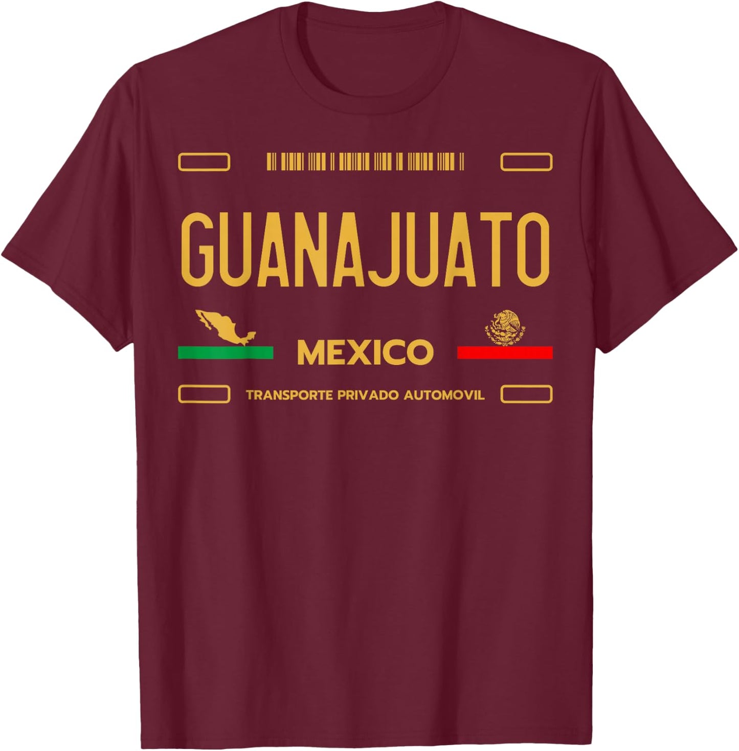 Guanajuato Mexico License Plate Aesthetic Guanajuato T-Shirt - T-Shirt | Maroon