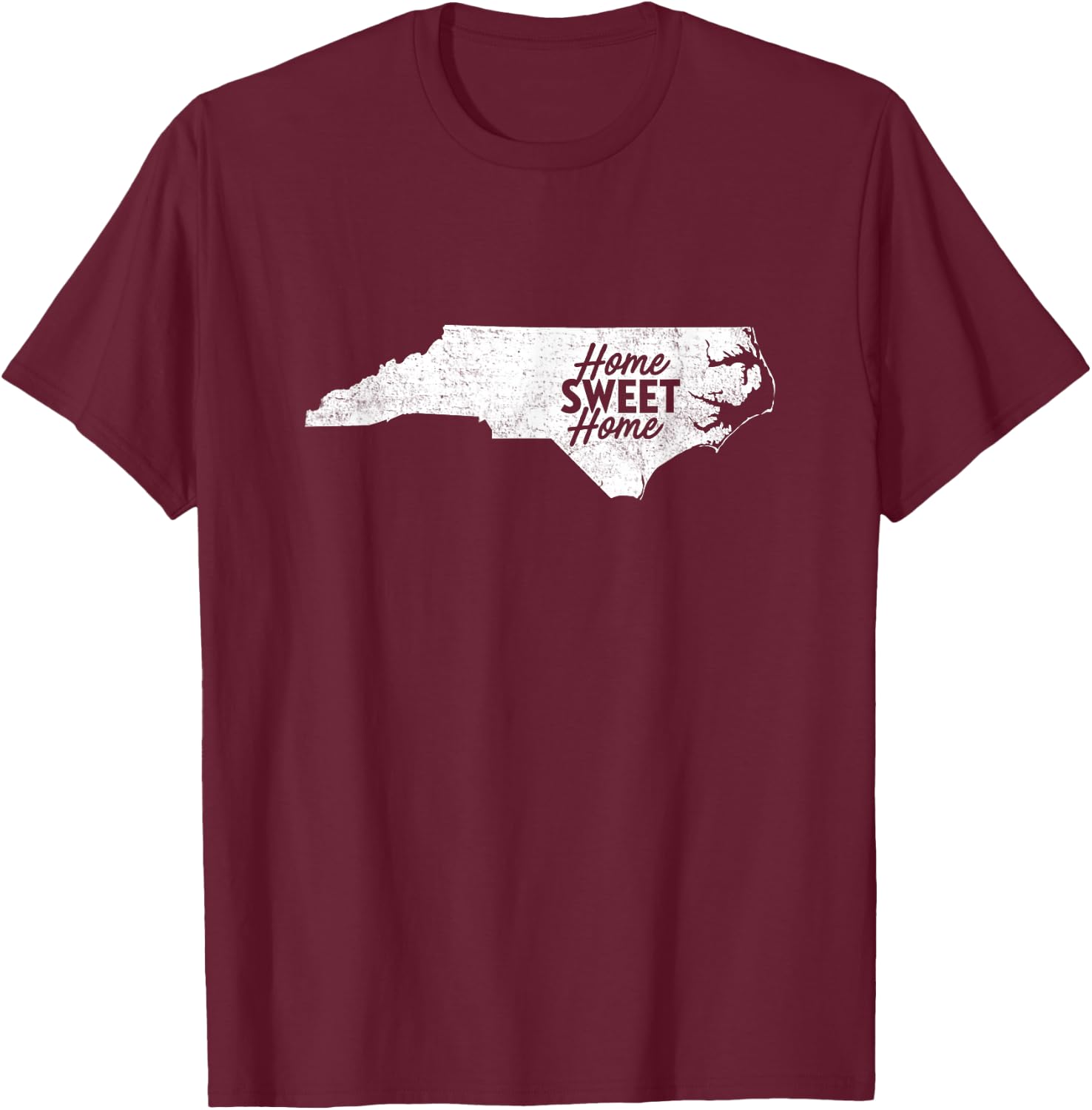 Home Sweet Home Shirt - North Carolina Shirt NC T-Shirt - T-Shirt | Maroon