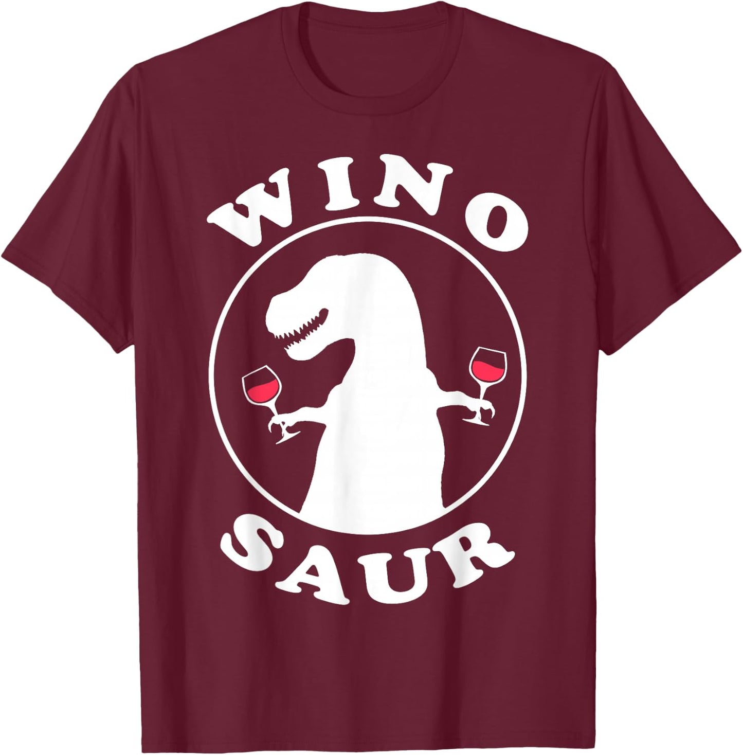 Funny Wine Lover Wino-Saur T-Shirt - T-Shirt | Maroon